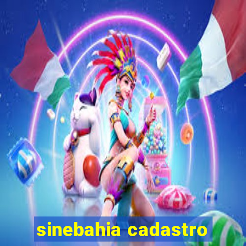 sinebahia cadastro